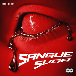 Sangue Suga (Explicit)