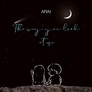 The Way You Look At Me