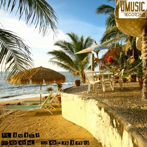 Good Morning (Original Mix)