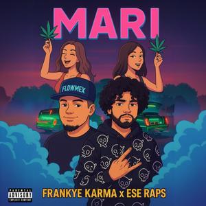 MARI (feat. Ese Raps) (Explicit)