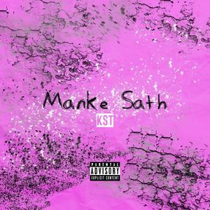 Manke Sath (Explicit)