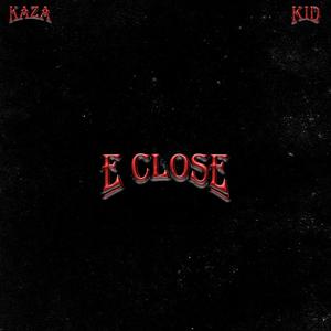 E Close (Explicit)