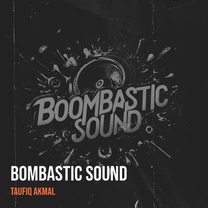 Bombastic Sound (Explicit)