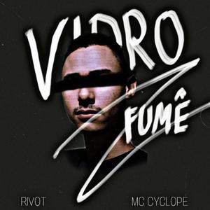 Vidro fumê (Eletrofunk) (feat. Mc Cyclope) [Explicit]