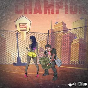 Champion (Explicit)