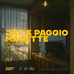 Jap & Paggio - MANETTE (feat. Capstan & Efeizee) (Explicit)