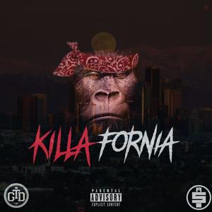 KiLLAFORNiA (Explicit)