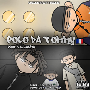 Polo da Tommy (Explicit)