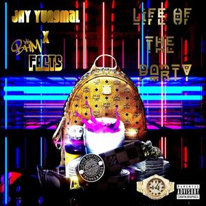 Life of the Party(feat. BhmFacts) (Explicit)