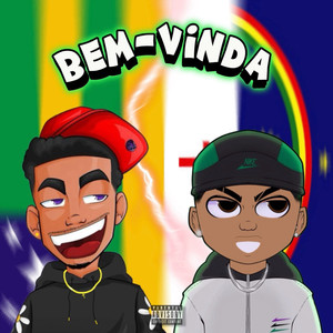 Bem-vinda (Speed) (Explicit)