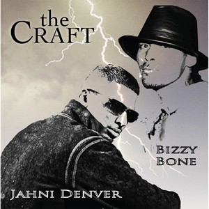 The Craft (feat. Bizzy Bone)