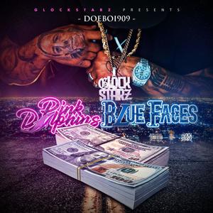 pink dolphins Blue faces (Explicit)