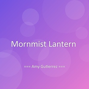 Mornmist Lantern