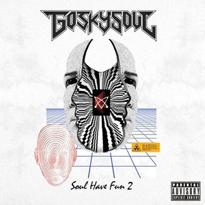 Soul Have Fun 2 (Explicit)