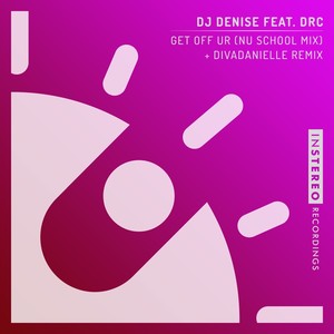 Get Off Ur (divaDanielle Remix)