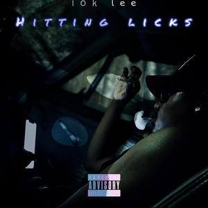 Hitting Licks (Explicit)