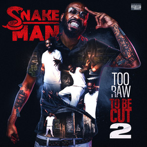 Too Raw to Be Cut 2 (Explicit)