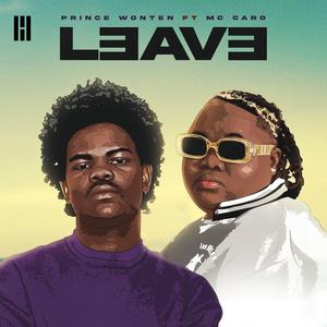 LEAVE (feat. MC Caro)