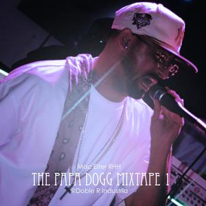 The Papa Dogg MixTape 1 (Explicit)