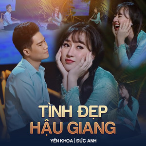 Tình Đẹp Hậu Giang (Beat)