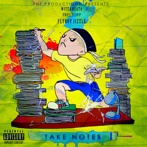 Take Notes (Explicit)