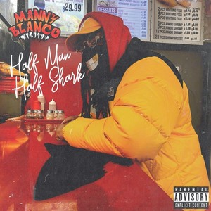 Half Man Half Shark (Explicit)
