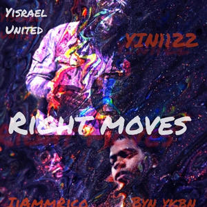 Right Moves (feat. BinYkbn, IiAmmRico & YIN 1122)