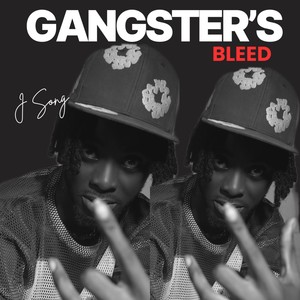 Gangster's Bleed (Explicit)