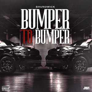 Bumper to Bumper (Explicit)