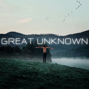 Great Unknown