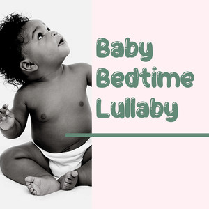 Baby Bedtime Lullaby