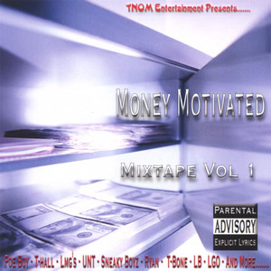 Money Motivated Mixtape Vol 1