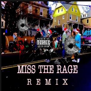 Miss The Rage (feat. E.J. Hall, Red Kennedy & Aidan Coughlin) [Explicit]