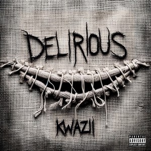 Delirious (Explicit)