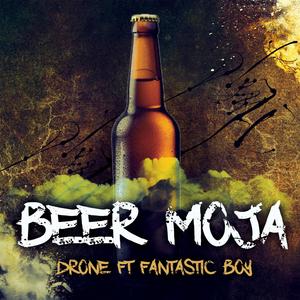 Beer Moja (feat. Fantastic Boy)