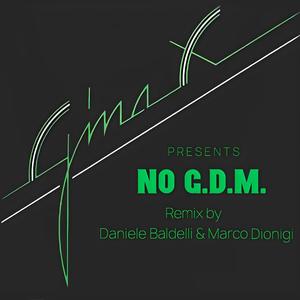 No G.D.M (Baldelli & Dionigi REMIX|Explicit)