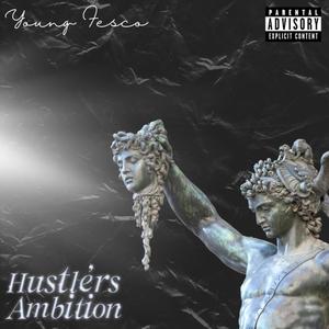 Hustler's Ambition (Explicit)