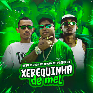 Xerequinha de Mel (Explicit)