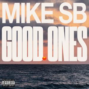 Good Ones (Explicit)