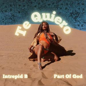 Te Quiero (feat. Part Of God) [Explicit]