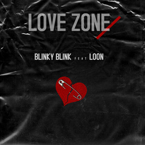 Blinky Blink - Love Zone (Explicit)