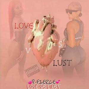 Love Vs Lust (Explicit)