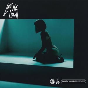 Let Me Down (Explicit)