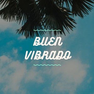 BUEN VIBRADO (Explicit)