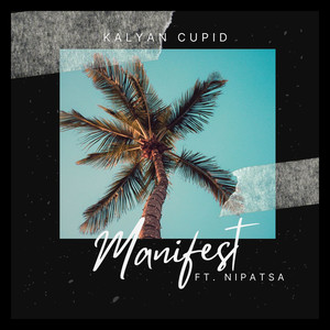 Manifest (feat. Nipatsa) (Explicit)