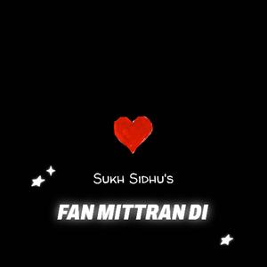 Fan Mittran Di