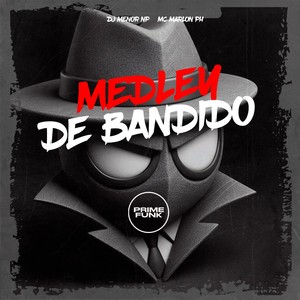 Medley de Bandido (Explicit)