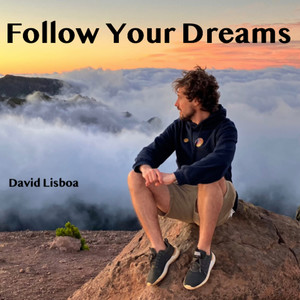 Follow Your Dreams