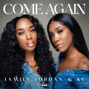 Come Again (feat. KC)