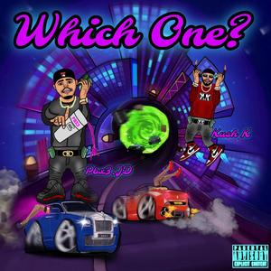 Which One? (Explicit)